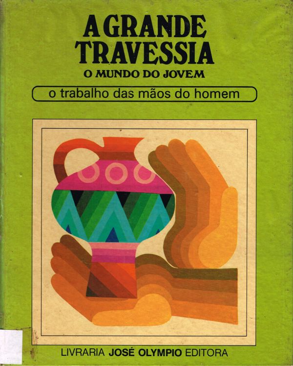 Trabalho das Mãos do Homem, O